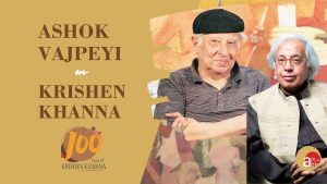 “Krishan Khanna is an Artist of Epic Imagination”: Ashok Vajpeyi