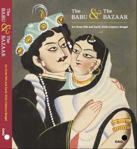 DAG’s The Babu and the Bazaar at Alipore Museum